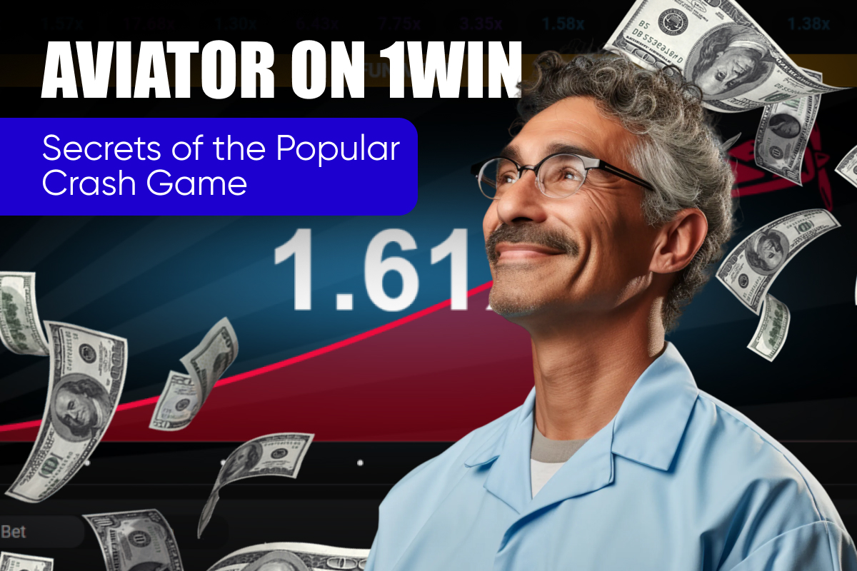 Aviator on 1Win: Secrets of the Popular Crash Game